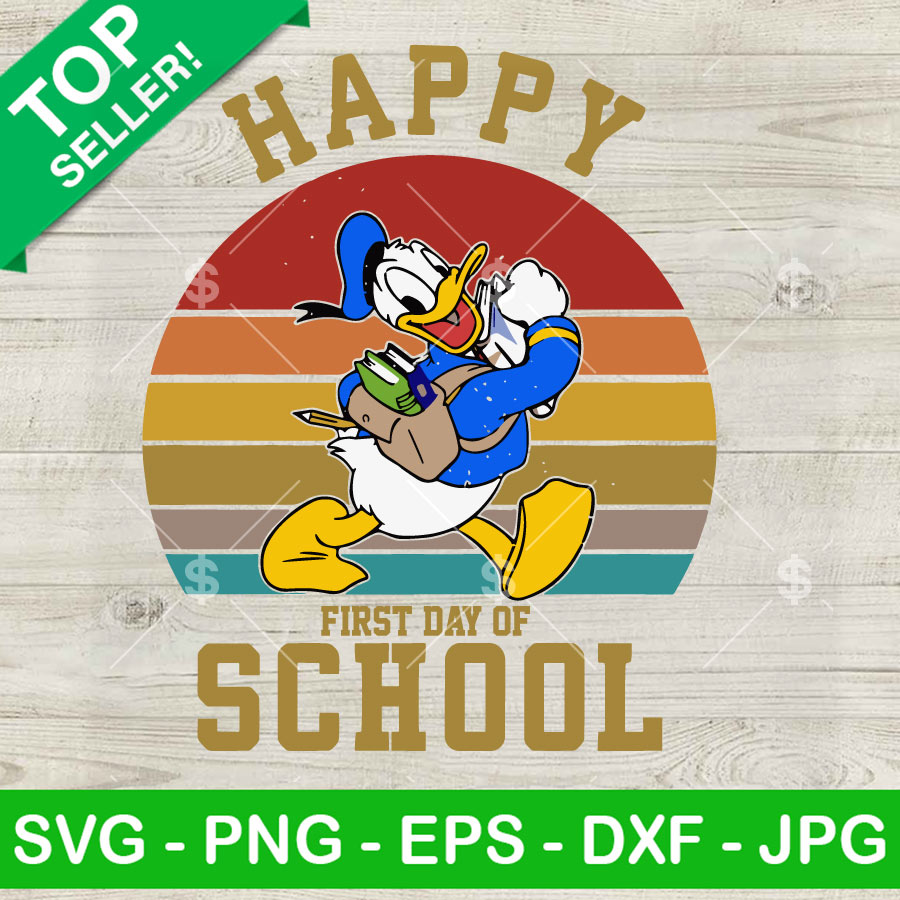 Disney Donald Happy First Day Of School SVG