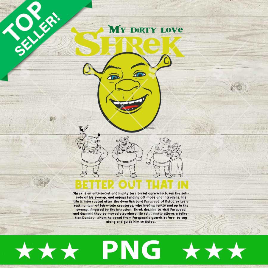 Shrek My Dirty Love PNG
