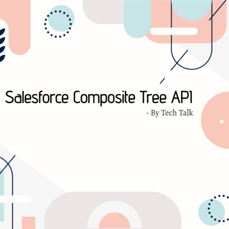 Salesforce Composite Tree API