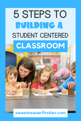 5 steps to building a student centered classroom
