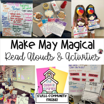 Make May Magical With These End of the Year Read-Alouds & Activities