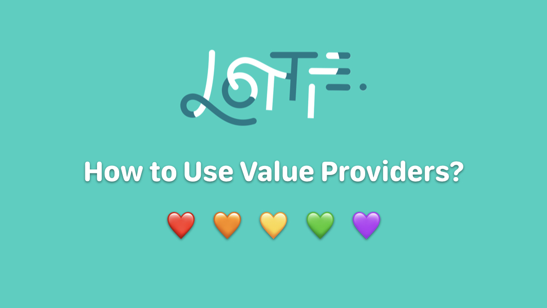 Read more about the article Modifying Lottie Animation with Value Providers