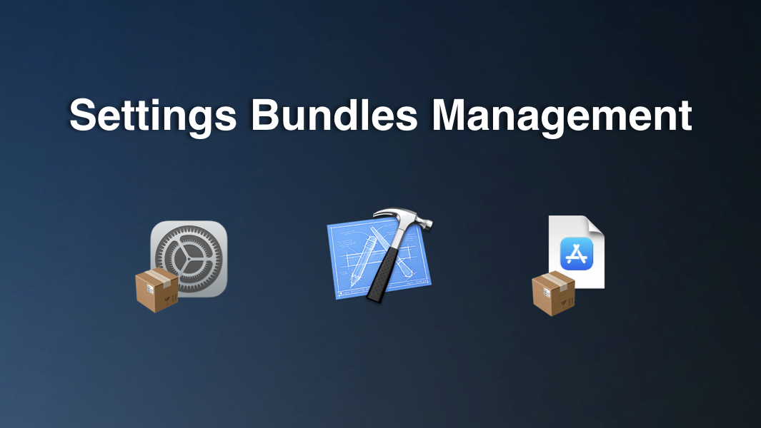 Settings Bundles Management in Xcode Swift Senpai