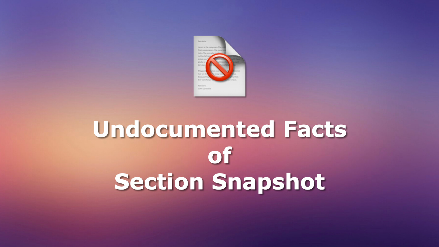 You are currently viewing The Undocumented Facts of Diffable Data Source Section Snapshot