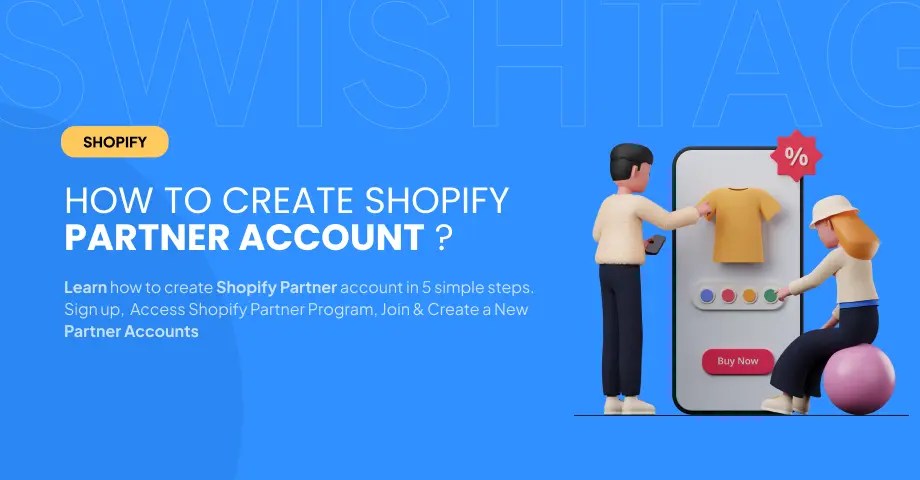 How to create shopify partner account