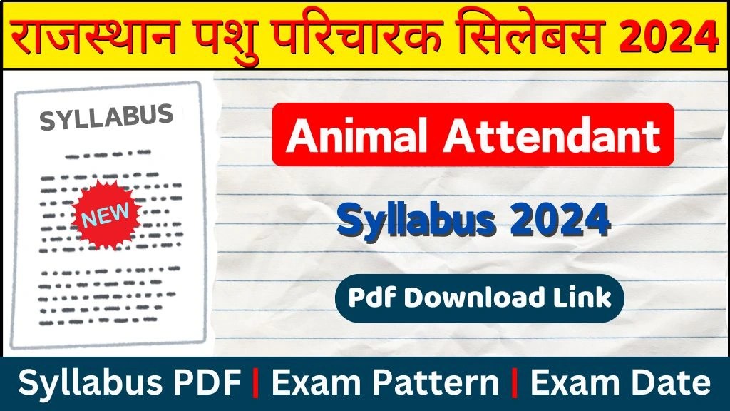 Rajasthan Animal Attendant New Exam Syllabus 2024