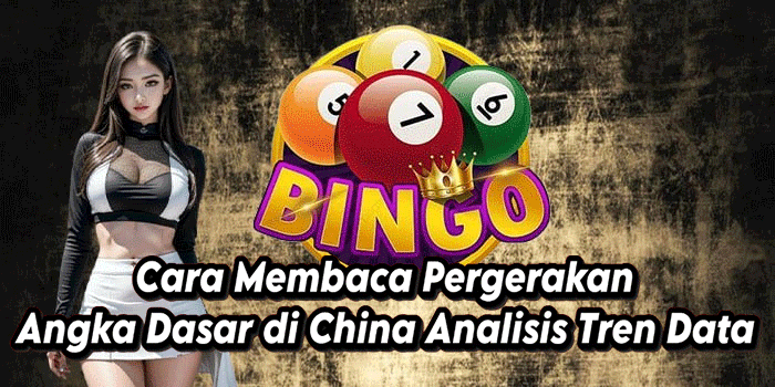 Cara Membaca Pergerakan Angka Dasar di China Analisis Tren Data