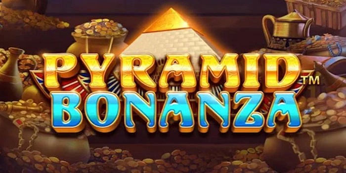 Cara Rahasia Auto Jackpot di Pyramid Bonanza