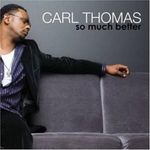 Carl Thomas Songs - City Art Collection - Desktop Quality