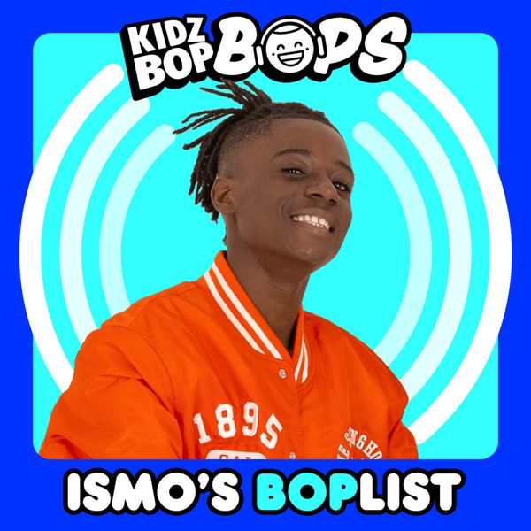 Kidz Bop Kids Cami S Boplist Kidz Bop Bops Lyrics And Tracklist - Best Vintage Pictures in Full HD