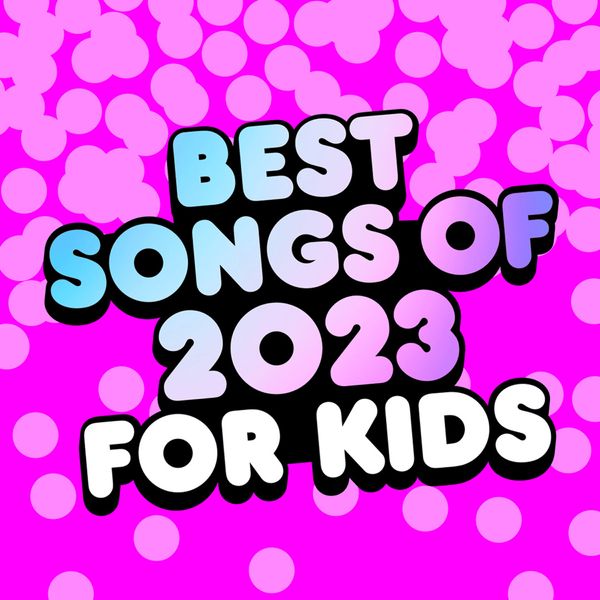 Kidz Bop Kids Top 2023 Kids Songs Lyrics And Tracklist Genius - Mobile Landscape Backgrounds for Desktop