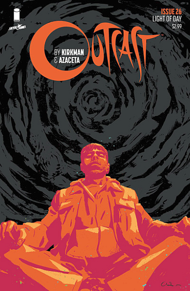 OUTCAST BY KIRKMAN & AZACETA #26