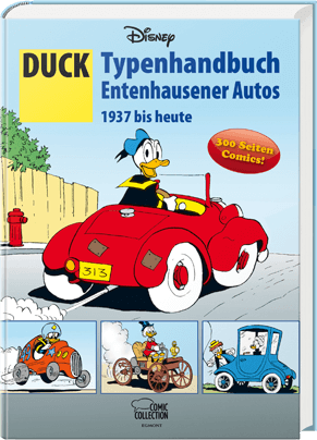 DUCK Typenhandbuch – Entenhausener Autos 1937 bis heute