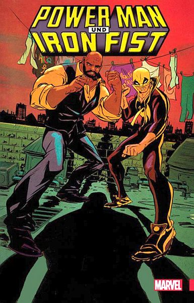 Power Man & Iron Fist 2: Krawall im Kittchen