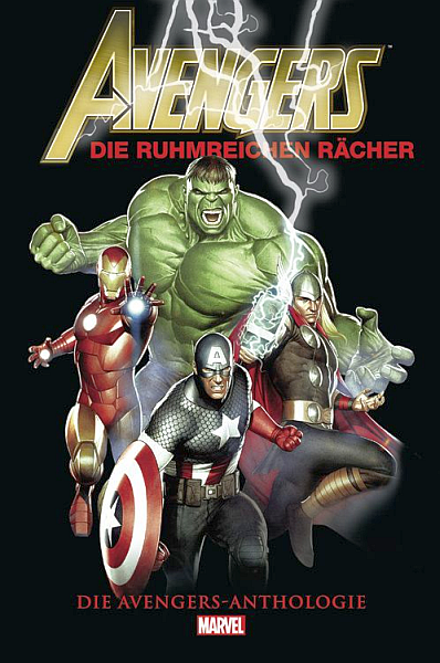 Avengers: Die ruhmreichen Rächer - Die Avengers-Anthologie