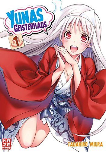 Yunas Geisterhaus – Band 1