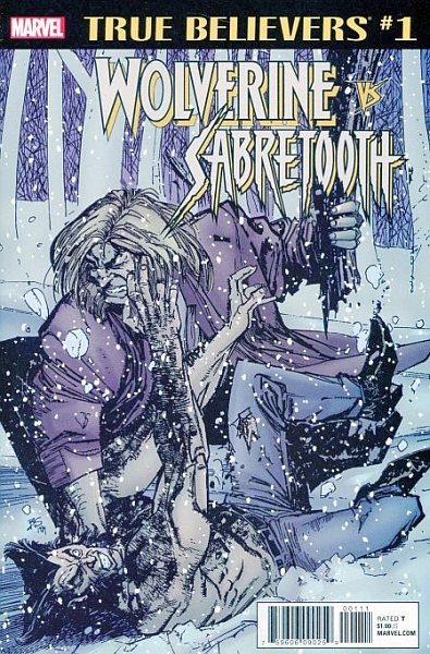 TRUE BELIEVERS WOLVERINE VS SABRETOOTH #1