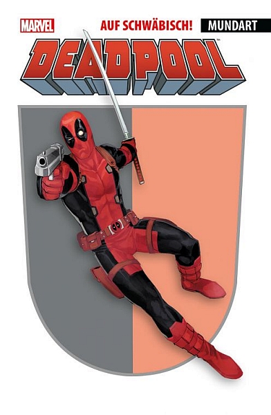 Deadpool auf schwäbisch (HC)