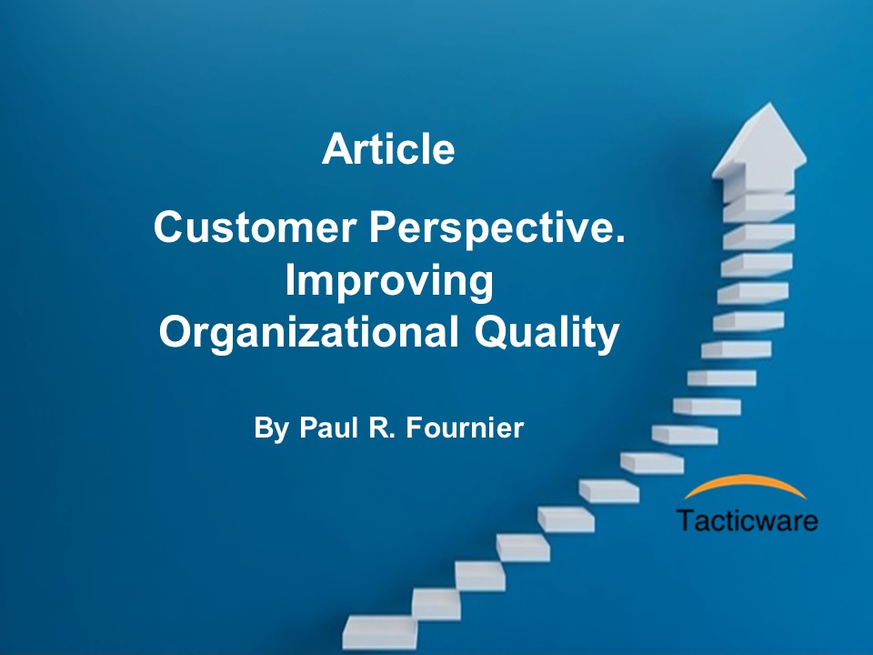 Featured image for “Customer Perspective. Improving Organizational Quality”