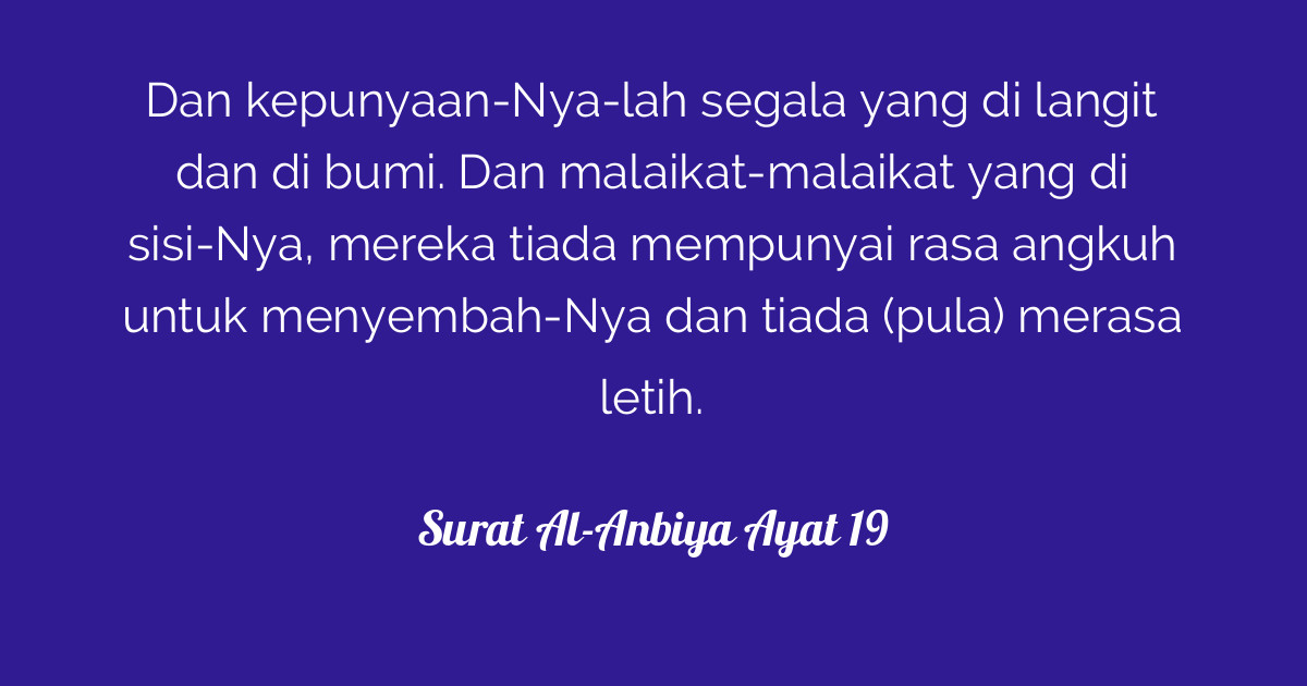 Surat Anbiya Ayat 19 Surat Anbiya Adalah Dalil Naqli Tentang A Keberadaan Malaikat B Iman Kepada Brainly Co Id 