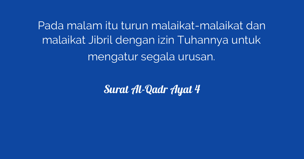 Surat Al Qadr Ayat 4 Surat Al Qadr Ayat 4 Tafsirq