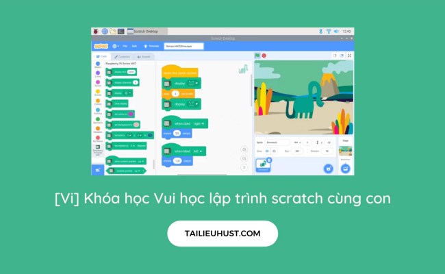 [Vi] Khóa Học Vui Học Lập Trình Scratch Cùng Con