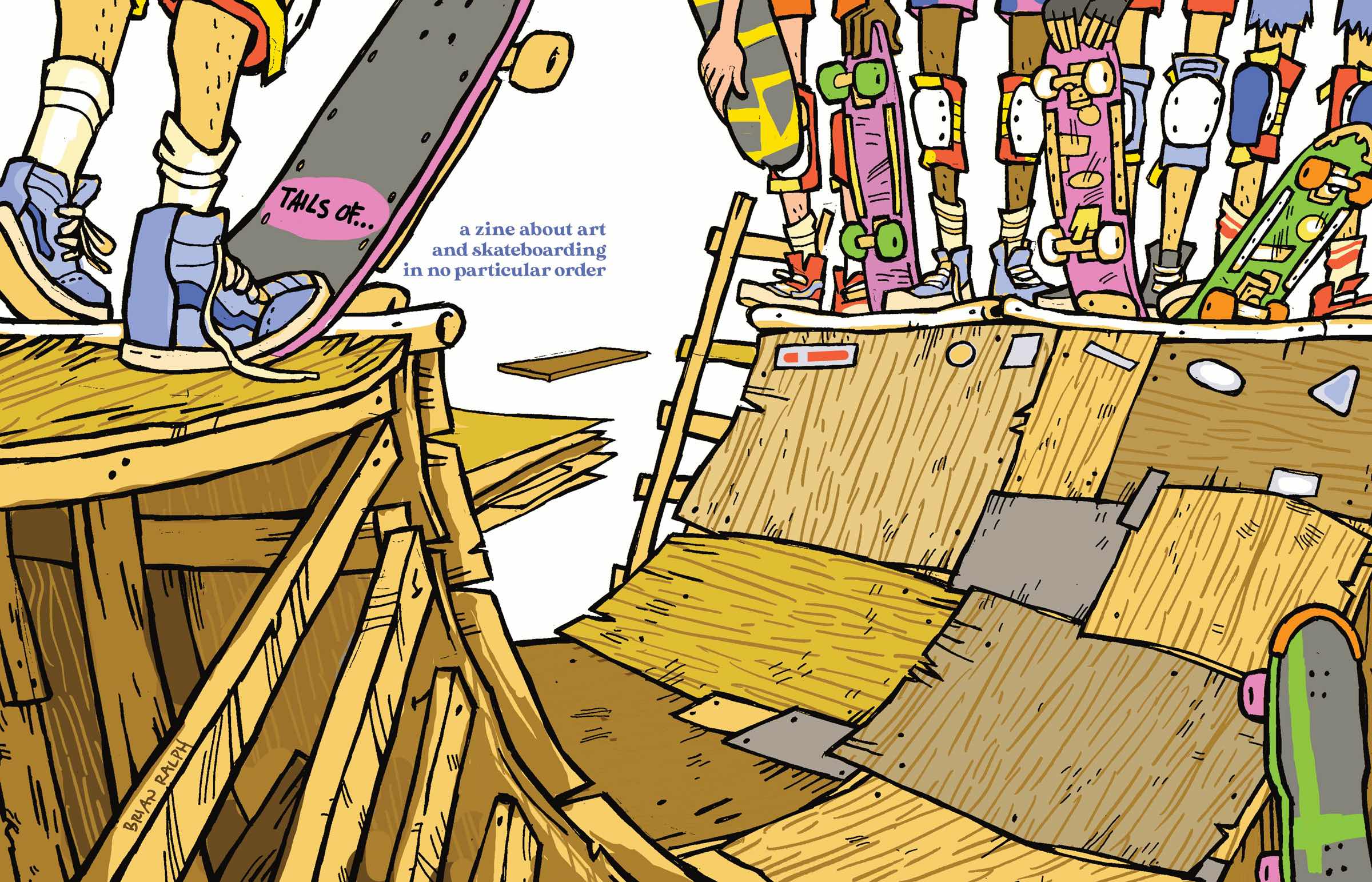 Tails Of... A zine about art and skateboarding, in no particular order.