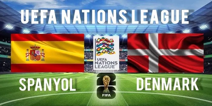 Spanyol vs Denmark UEFA Nations League 13 Oktober 2024