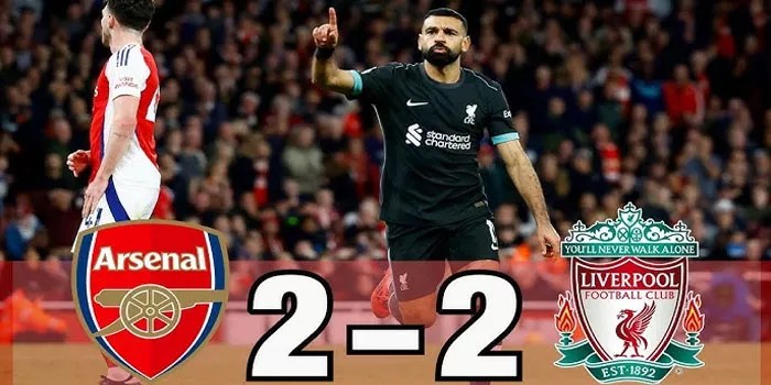 Arsenal dan Liverpool Berakhir Imbang 2-2 dalam Pertandingan Seru