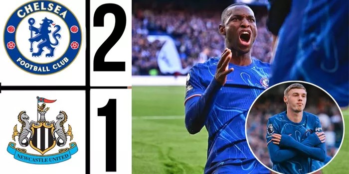 Hasil Pertandingan Chelsea vs Newcastle: Kemenangan Dramatis 2-1 untuk Chelsea