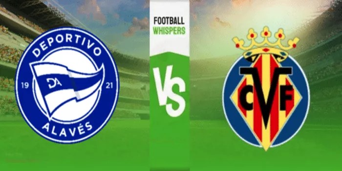Prediksi Pertandingan Villarreal vs Alaves Tanggal 9 Oktober 2024