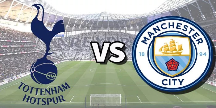 Prediksi Pertandingan – Manchester City Vs Tottenhan 24 November 2024