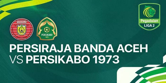 Liga 2 – Persiraja Banda Aceh Membungkan Habis Persikabo 1973 Dengan Skor Akhir 3-1