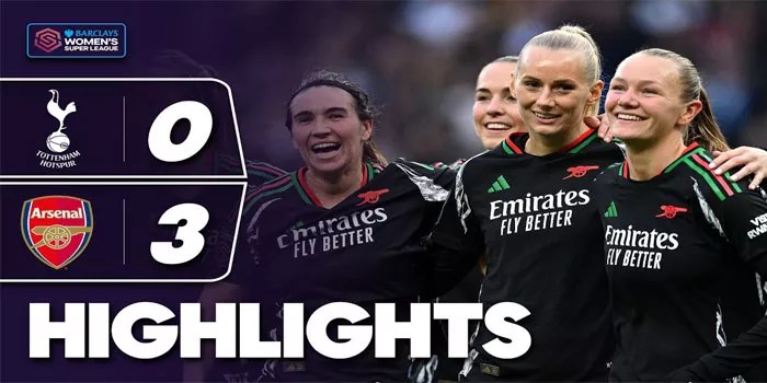 WSL: Tottenham Hotspur 0-3 Arsenal Women | 17 November 2024