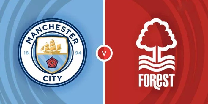 Prediksi Man City vs Nottm Forest Tanggal 5 Desember 2024