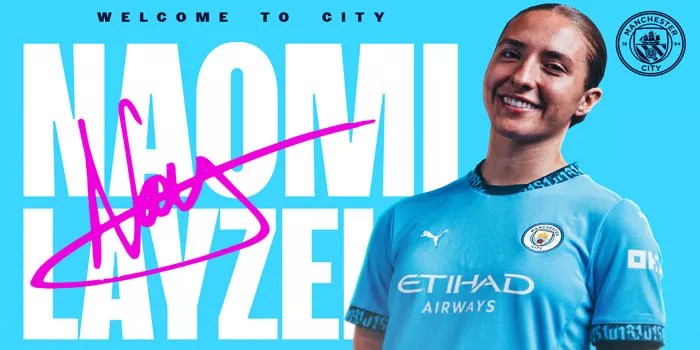 Done Deal Manchester City Mengumumkan Perekrutan Naomi Layzell