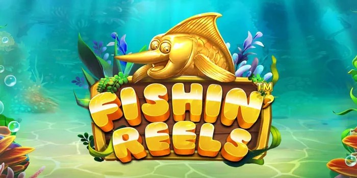Panduan Lengkap Untuk Pemula Bermain Slot Fishing Reels