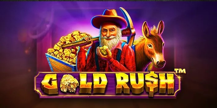 Cara Jackpot Progresif Dengan Hadiah Jutaan Slot Gold Rush