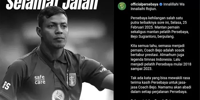 Bejo Sugiantoro, Legenda Sepak Bola Indonesia Berpulang