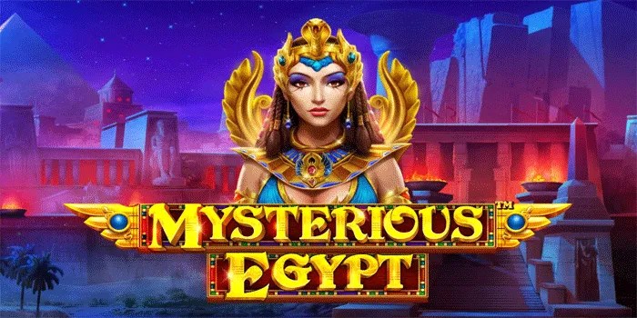 Trik Mudah Mendapatkan Hadiah Bermain Di Slot Mysterious Egypt