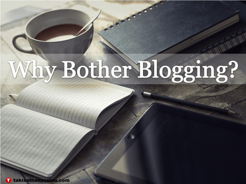 Why Bother Blogging?