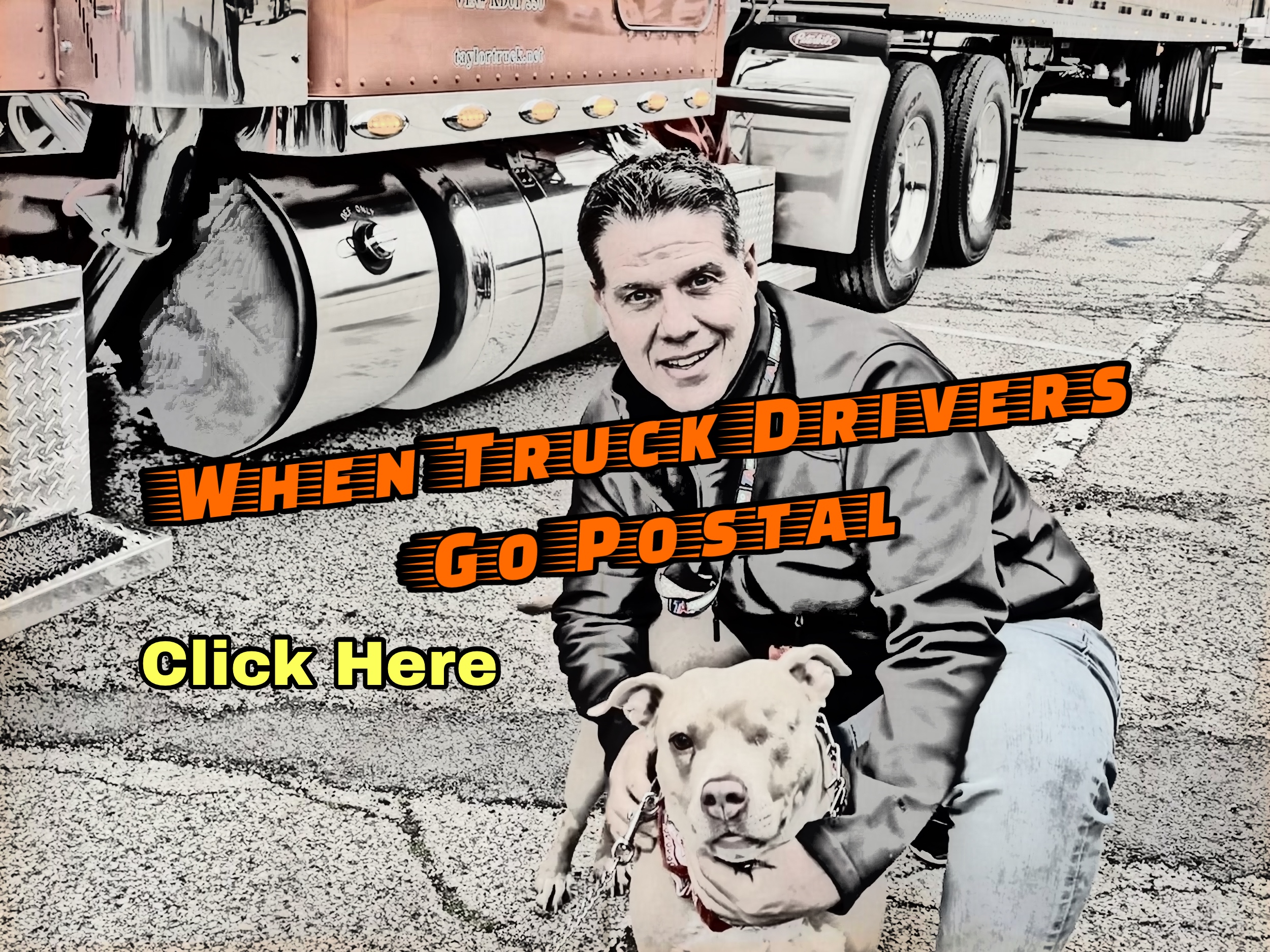 When Truck Drivers Go Postal