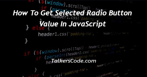 Different Ways To Get Radio Button Selected Value In Javascript And Jquery - Sunset Background Collection - HD Quality
