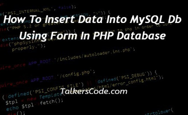 How To Insert Data Into MySQL Db Using Form In PHP Database