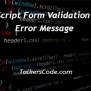 JavaScript Form Validation With Error Message