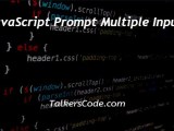 Javascript Prompt Multiple Input
