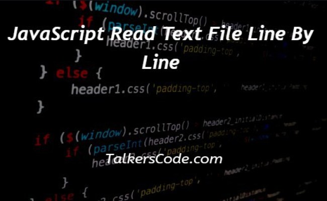 JavaScript Read Text File Line By Line