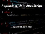 Replace With In Javascript