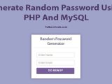 Demo Of Generate Random Password Using Php And Mysql On Talkerscode