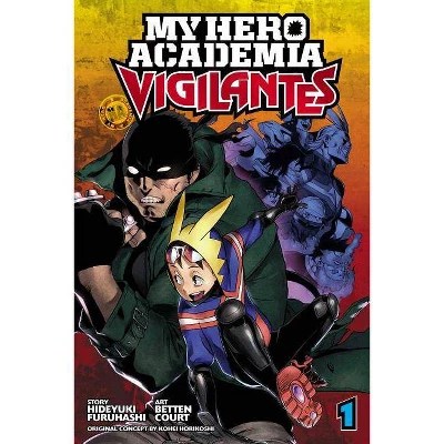 My Hero Academia Vigilantes Vol 1 Volume 1 By Hideyuki Furuhashi